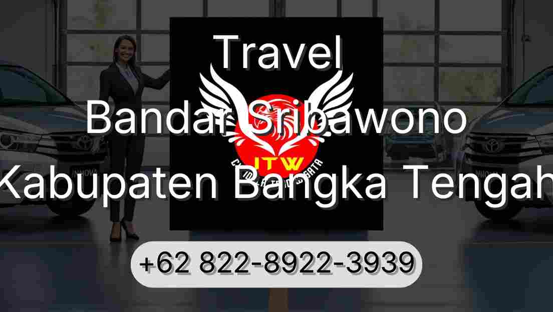 Travel Bandar Sribawono Kabupaten Bangka Tengah