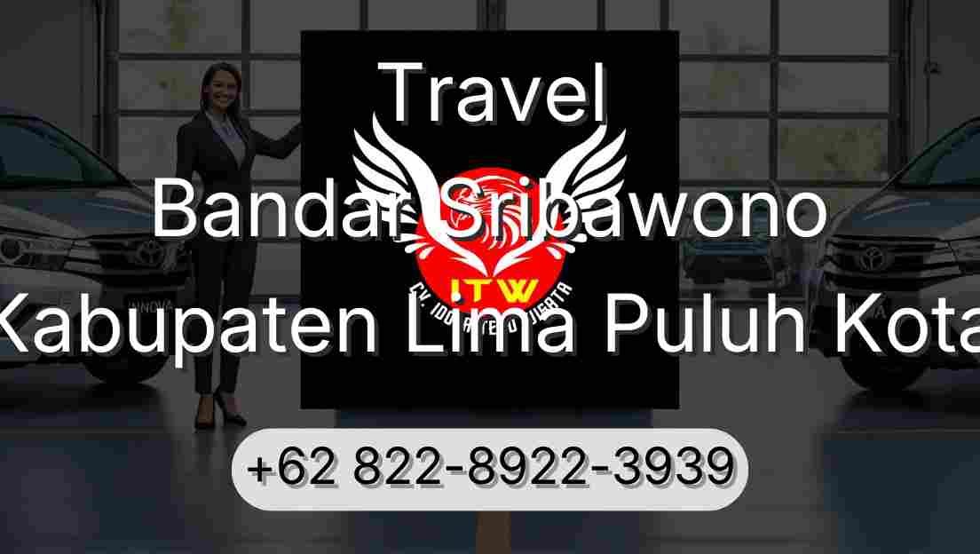 Travel Bandar Sribawono Kabupaten Lima Puluh Kota