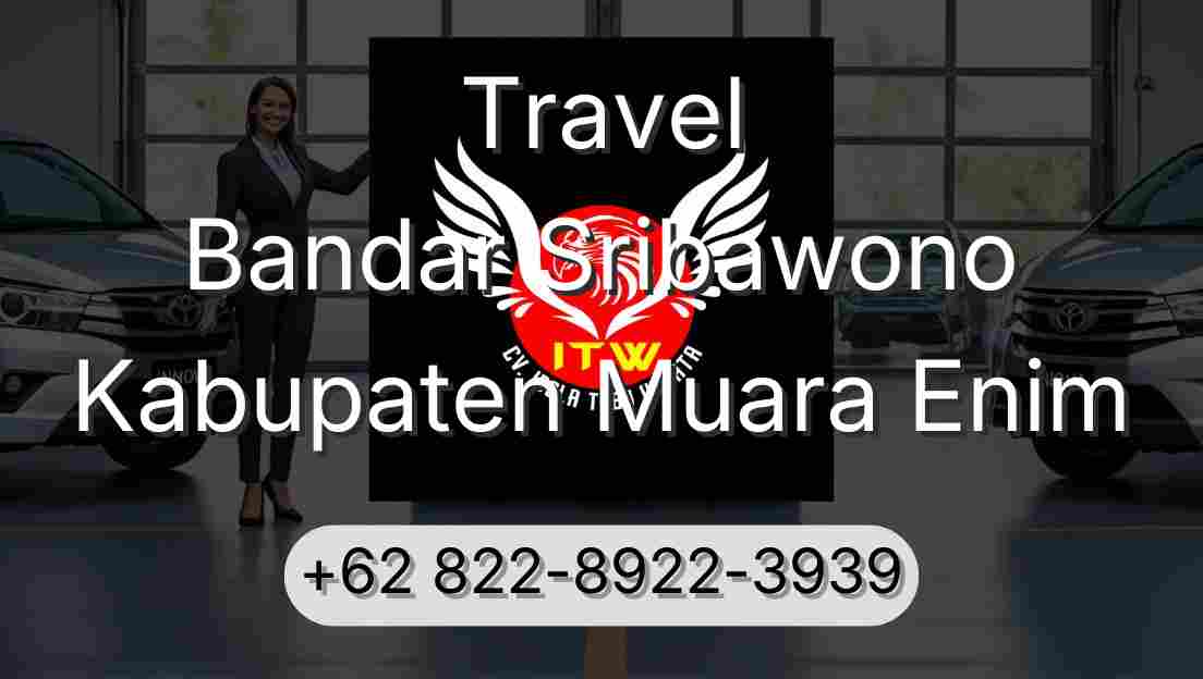 Travel Bandar Sribawono Kabupaten Muara Enim