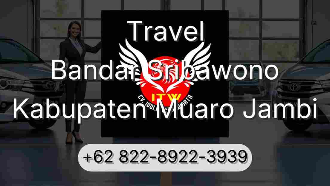 Travel Bandar Sribawono Kabupaten Muaro Jambi