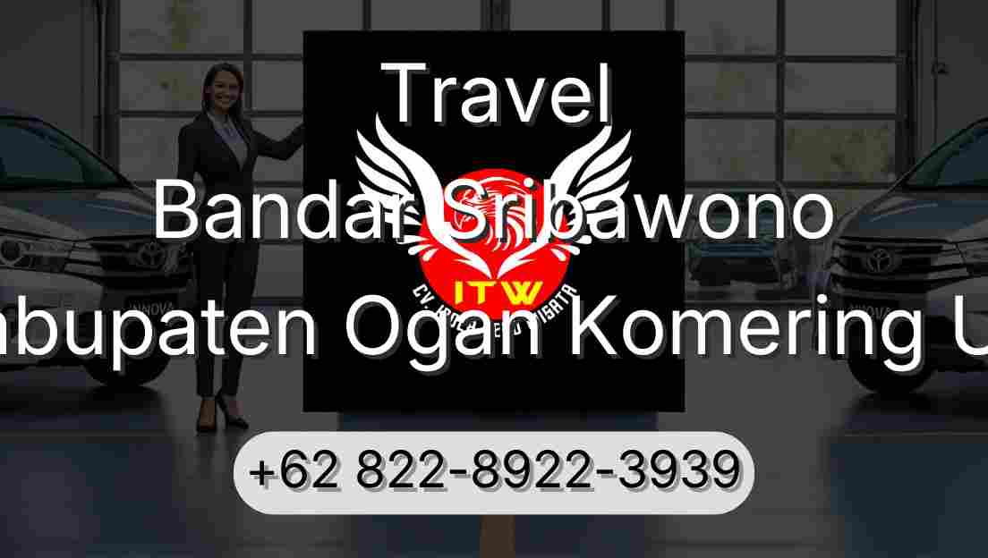 Travel Bandar Sribawono Kabupaten Ogan Komering Ulu