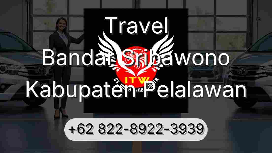 Travel Bandar Sribawono Kabupaten Pelalawan