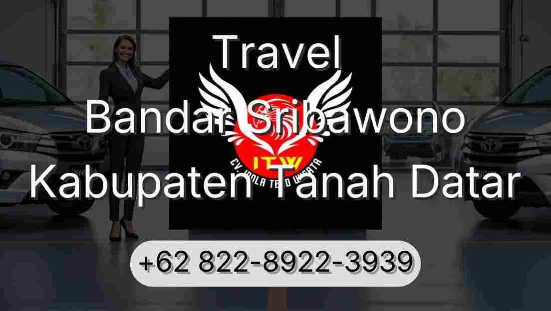 Travel Bandar Sribawono Kabupaten Tanah Datar
