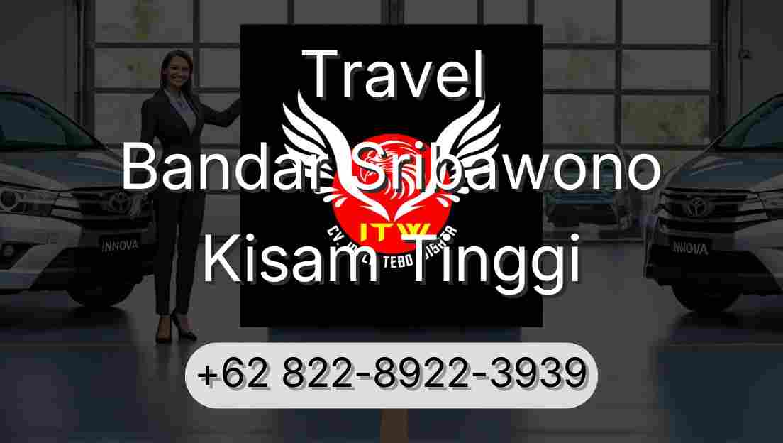 Travel Bandar Sribawono Kisam Tinggi