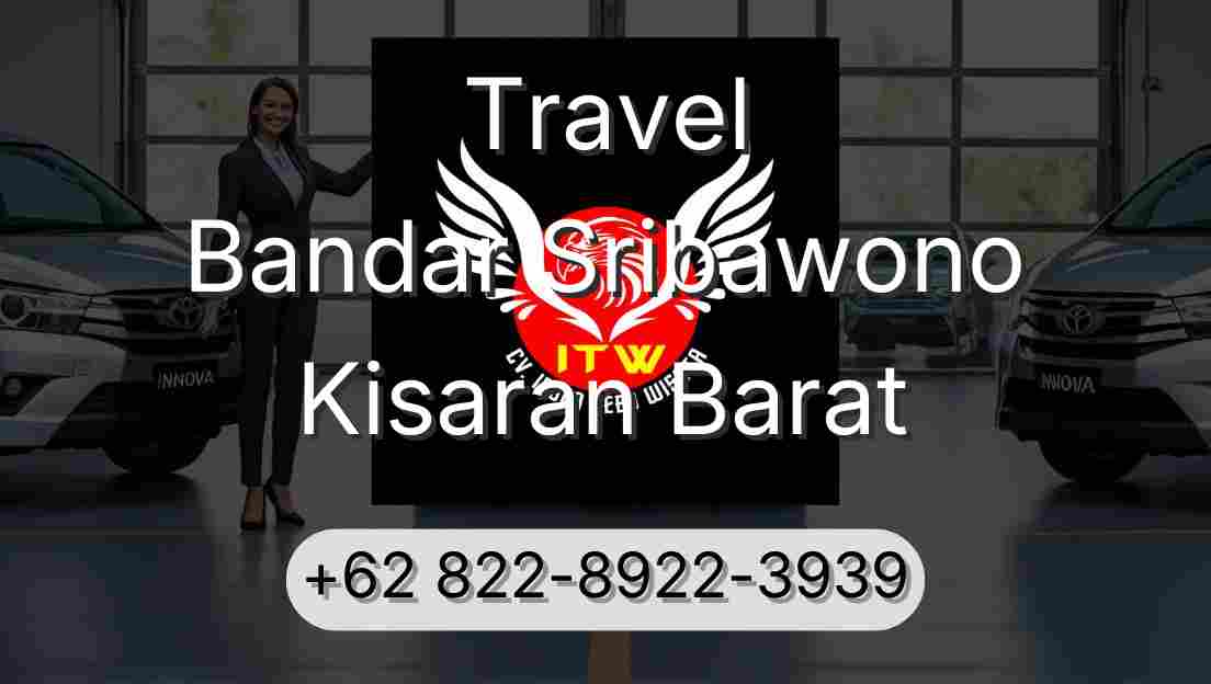 Travel Bandar Sribawono Kisaran Barat