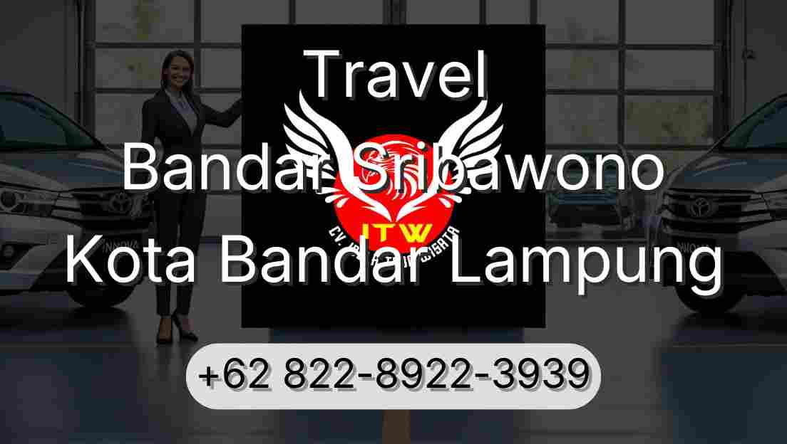 Travel Bandar Sribawono Kota Bandar Lampung