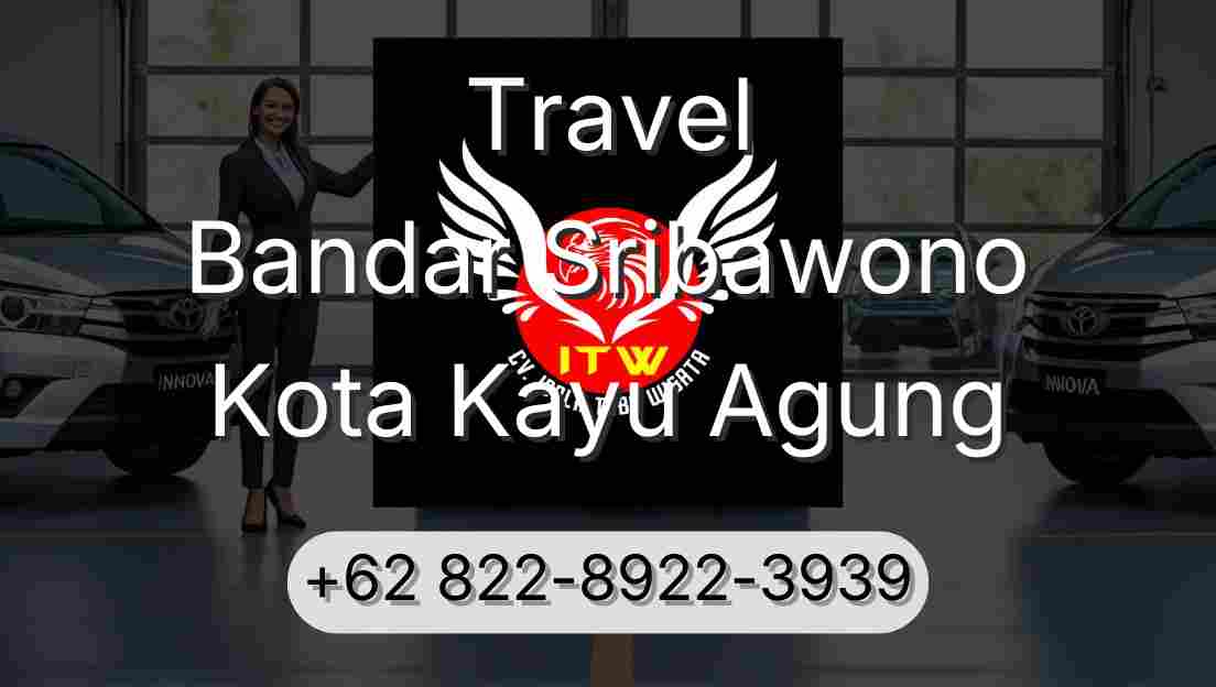 Travel Bandar Sribawono Kota Kayu Agung