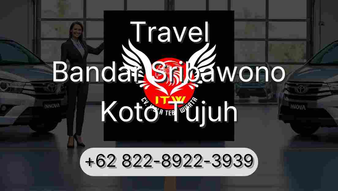 Travel Bandar Sribawono Koto Tujuh