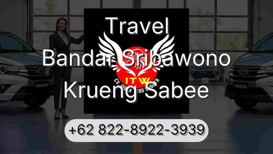 Travel Bandar Sribawono Krueng Sabee