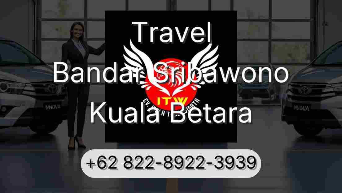 Travel Bandar Sribawono Kuala Betara