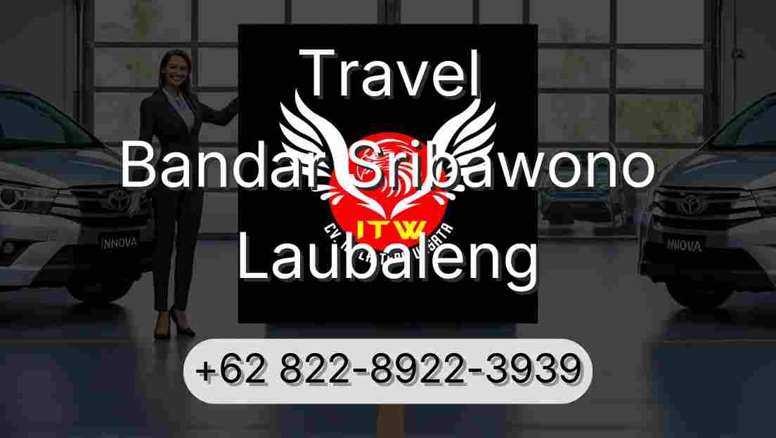 Travel Bandar Sribawono Laubaleng