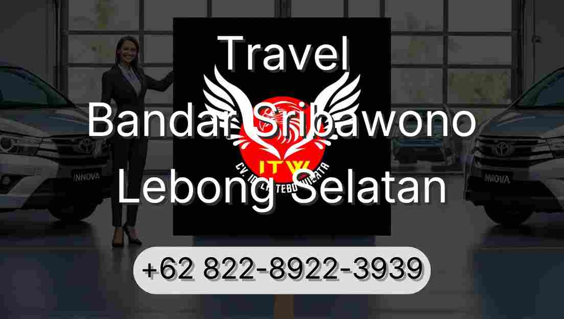 Travel Bandar Sribawono Lebong Selatan