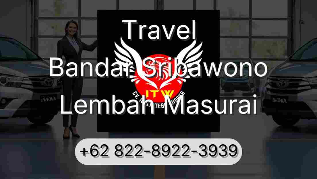 Travel Bandar Sribawono Lembah Masurai