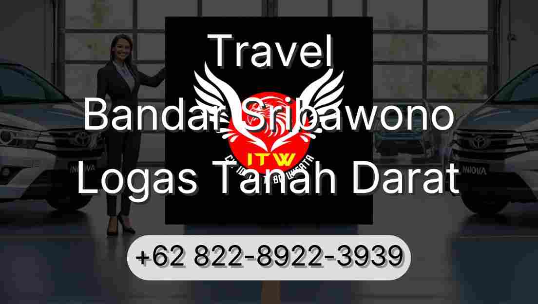 Travel Bandar Sribawono Logas Tanah Darat