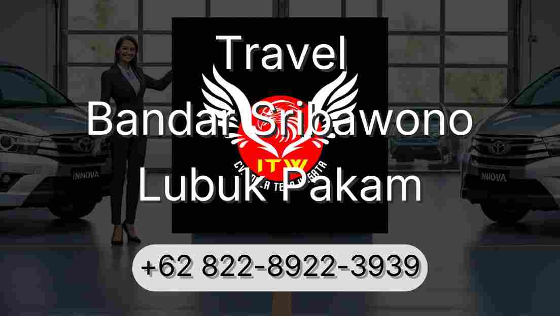 Travel Bandar Sribawono Lubuk Pakam