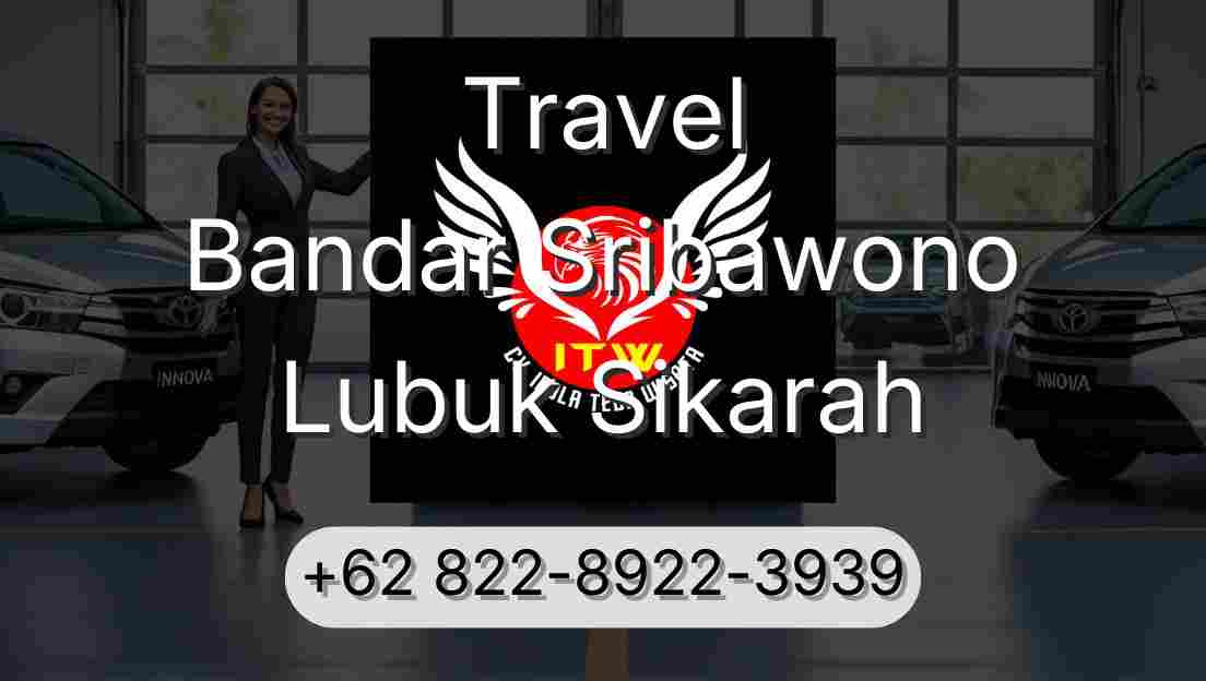 Travel Bandar Sribawono Lubuk Sikarah