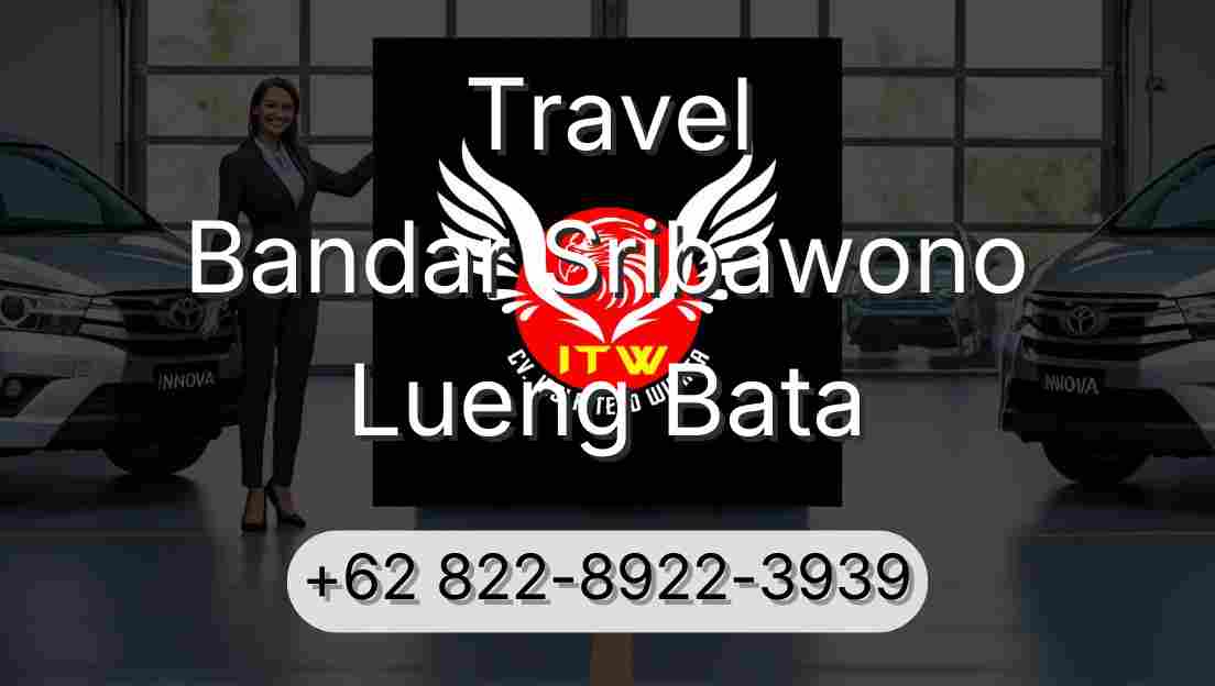Travel Bandar Sribawono Lueng Bata