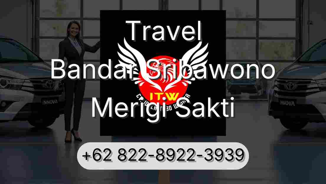 Travel Bandar Sribawono Merigi Sakti
