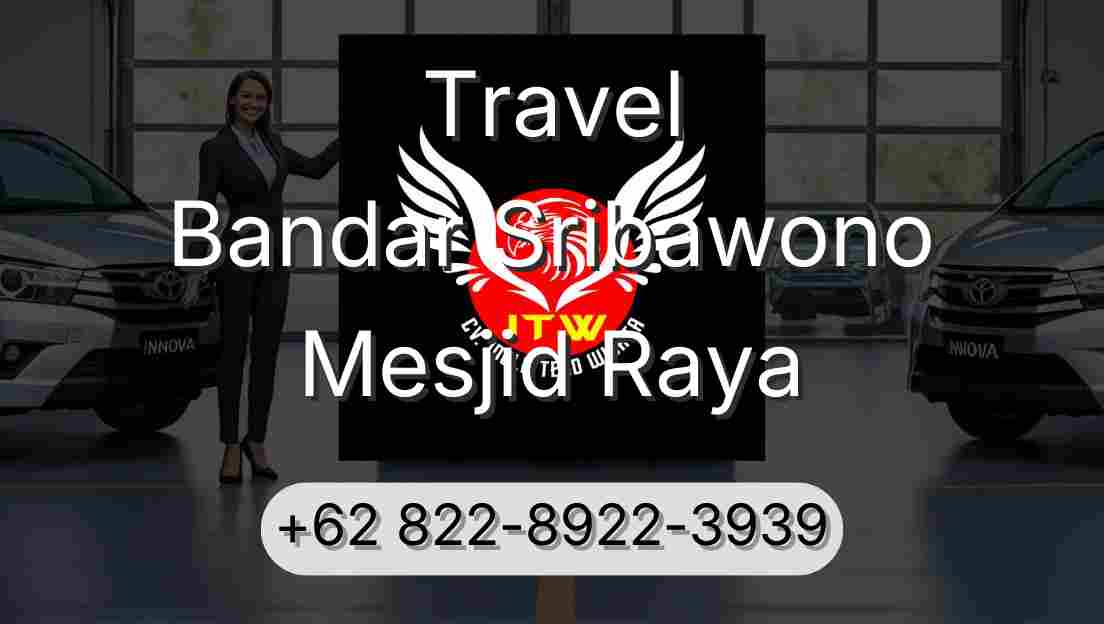 Travel Bandar Sribawono Mesjid Raya