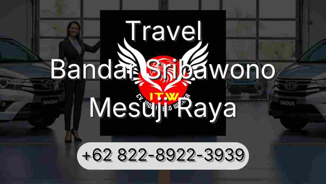 Travel Bandar Sribawono Mesuji Raya