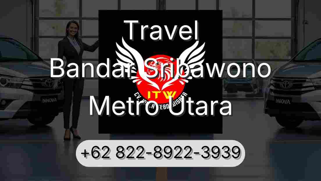 Travel Bandar Sribawono Metro Utara