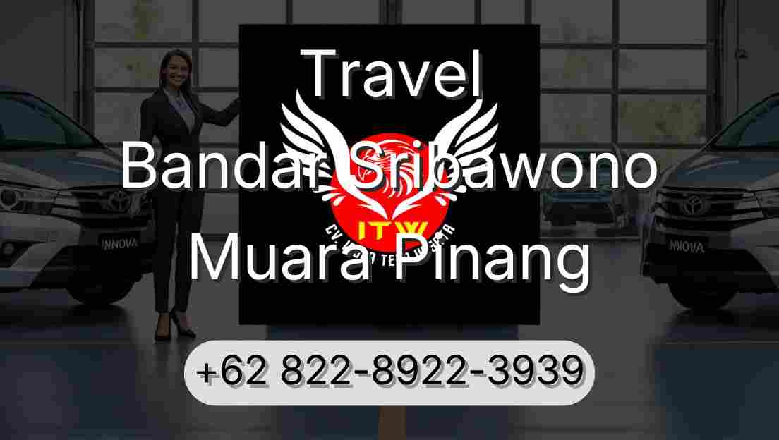 Travel Bandar Sribawono Muara Pinang