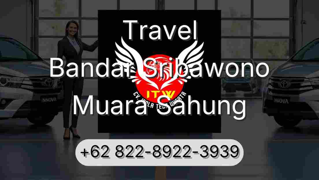 Travel Bandar Sribawono Muara Sahung