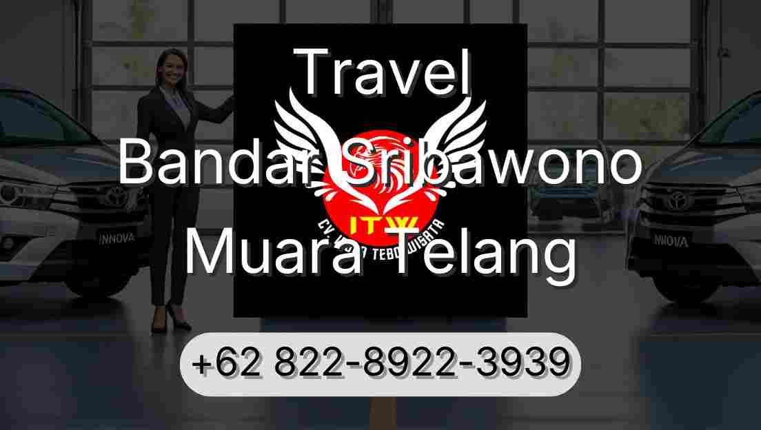 Travel Bandar Sribawono Muara Telang