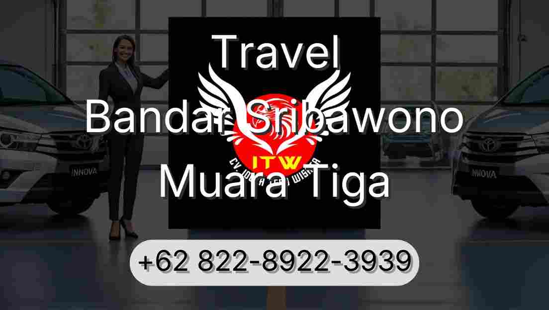 Travel Bandar Sribawono Muara Tiga