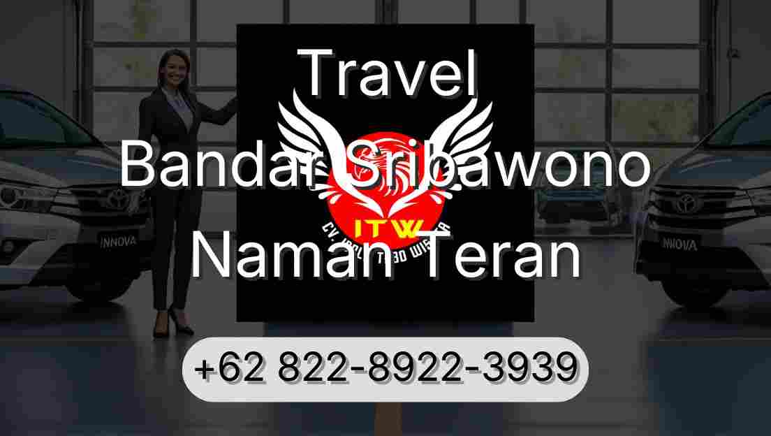Travel Bandar Sribawono Naman Teran