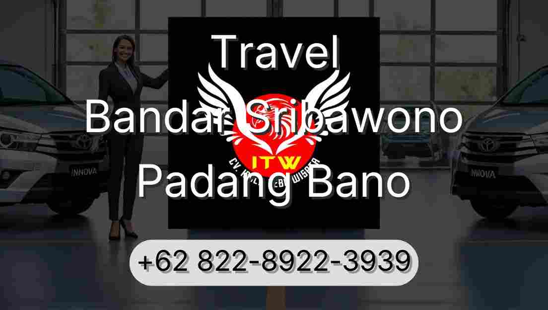 Travel Bandar Sribawono Padang Bano