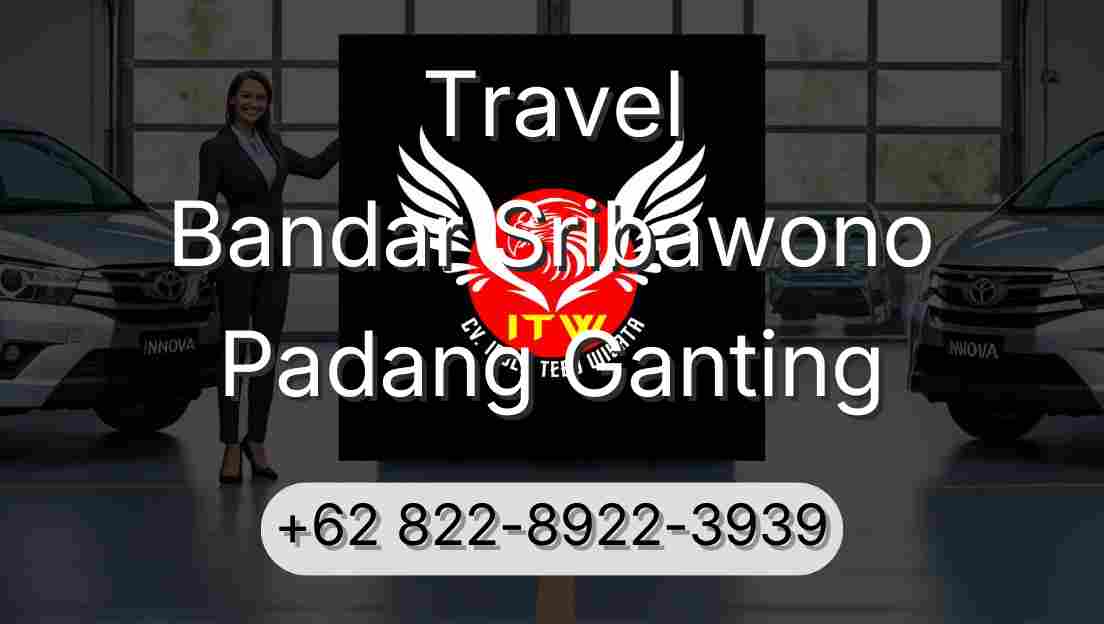 Travel Bandar Sribawono Padang Ganting