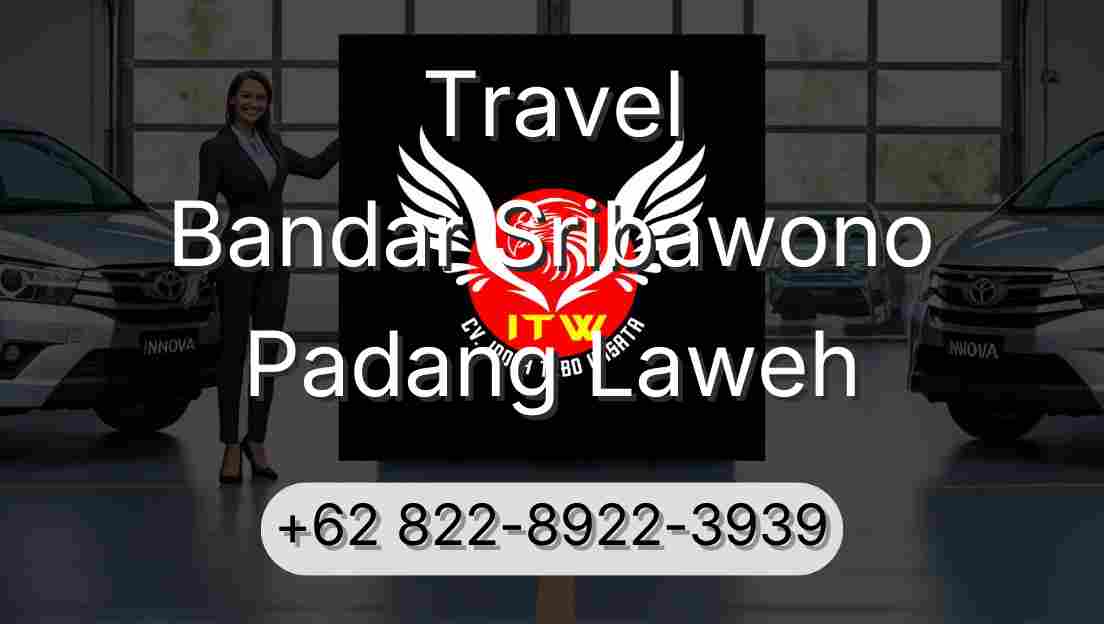 Travel Bandar Sribawono Padang Laweh