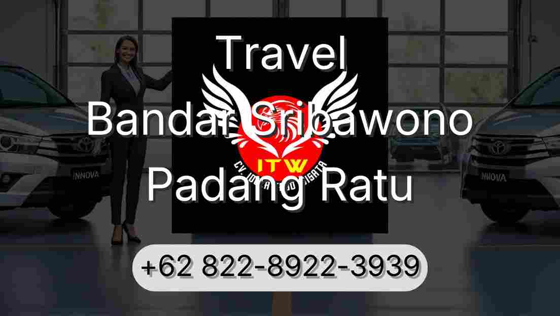 Travel Bandar Sribawono Padang Ratu