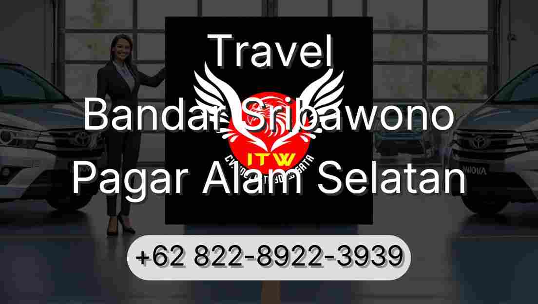 Travel Bandar Sribawono Pagar Alam Selatan