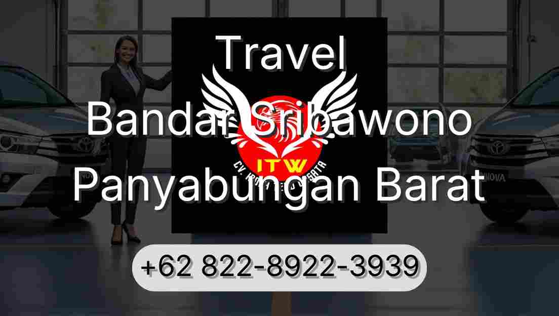 Travel Bandar Sribawono Panyabungan Barat