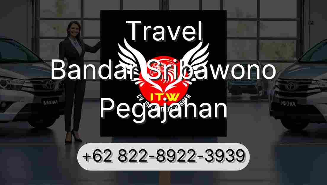 Travel Bandar Sribawono Pegajahan