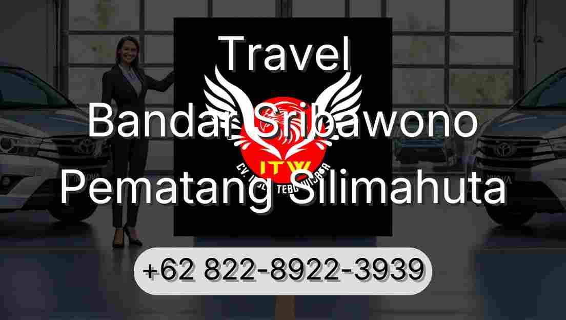 Travel Bandar Sribawono Pematang Silimahuta