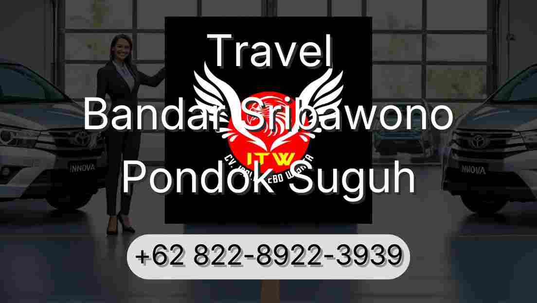 Travel Bandar Sribawono Pondok Suguh