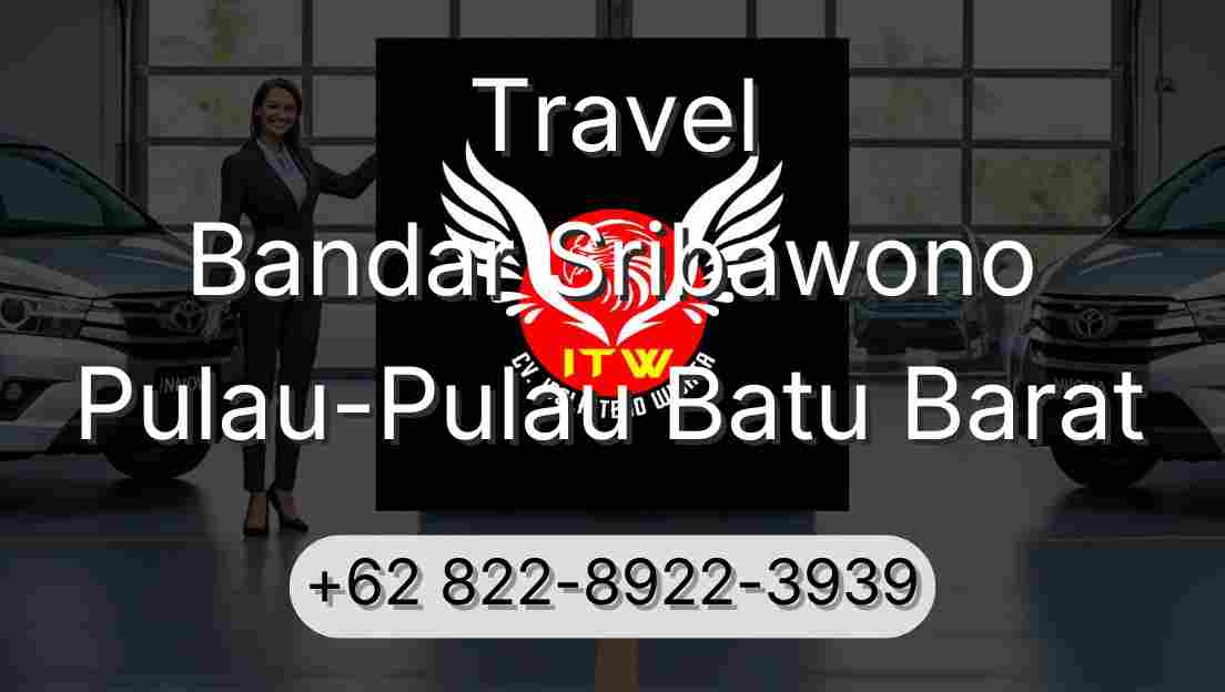 Travel Bandar Sribawono Pulau-Pulau Batu Barat