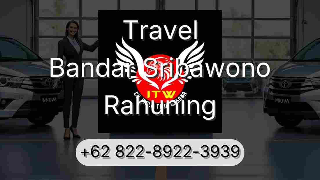 Travel Bandar Sribawono Rahuning