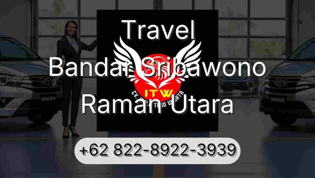 Travel Bandar Sribawono Raman Utara