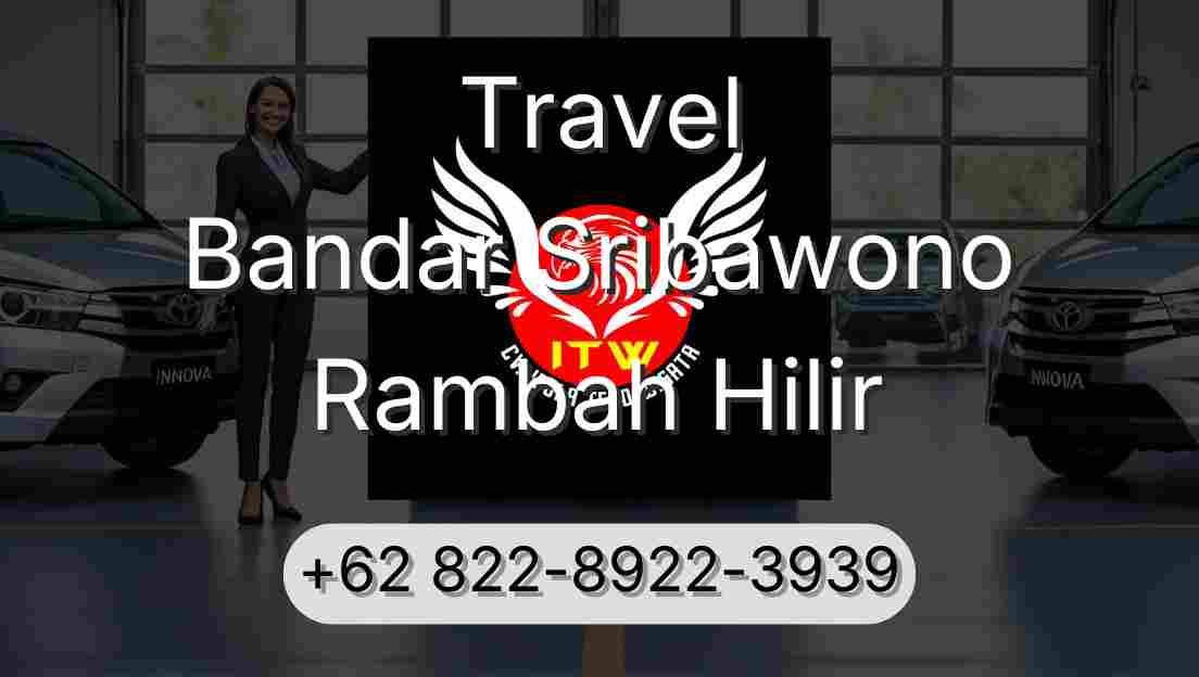 Travel Bandar Sribawono Rambah Hilir