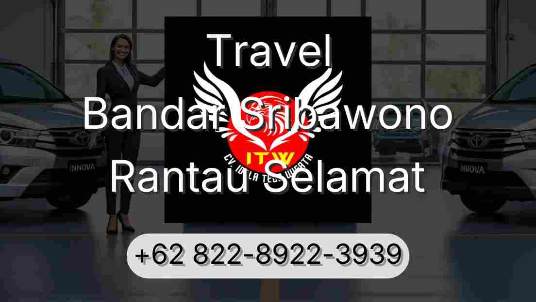 Travel Bandar Sribawono Rantau Selamat