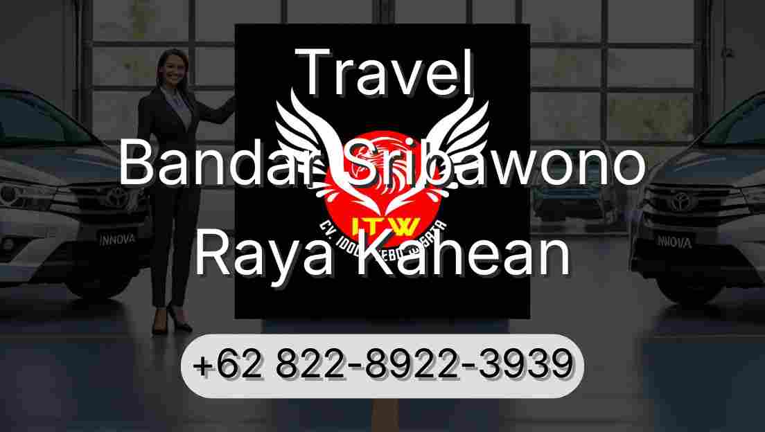 Travel Bandar Sribawono Raya Kahean