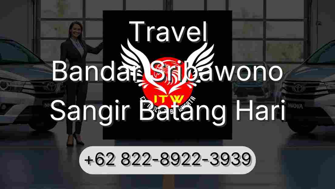 Travel Bandar Sribawono Sangir Batang Hari