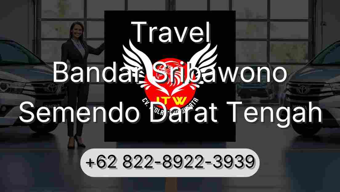 Travel Bandar Sribawono Semendo Darat Tengah