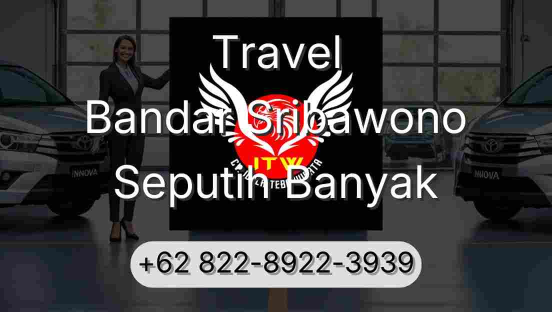 Travel Bandar Sribawono Seputih Banyak