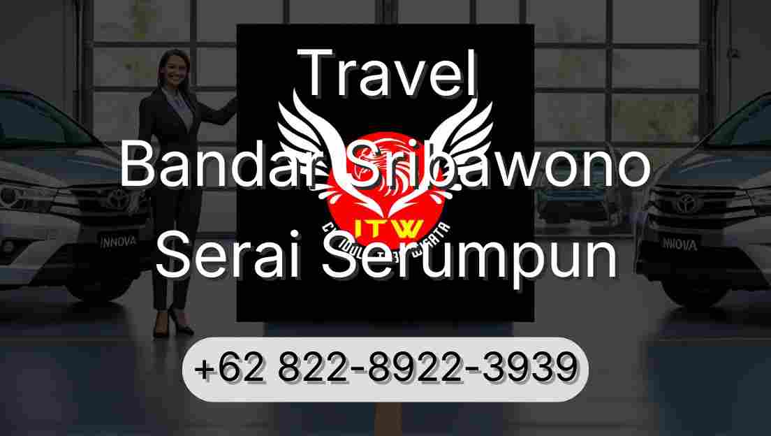 Travel Bandar Sribawono Serai Serumpun
