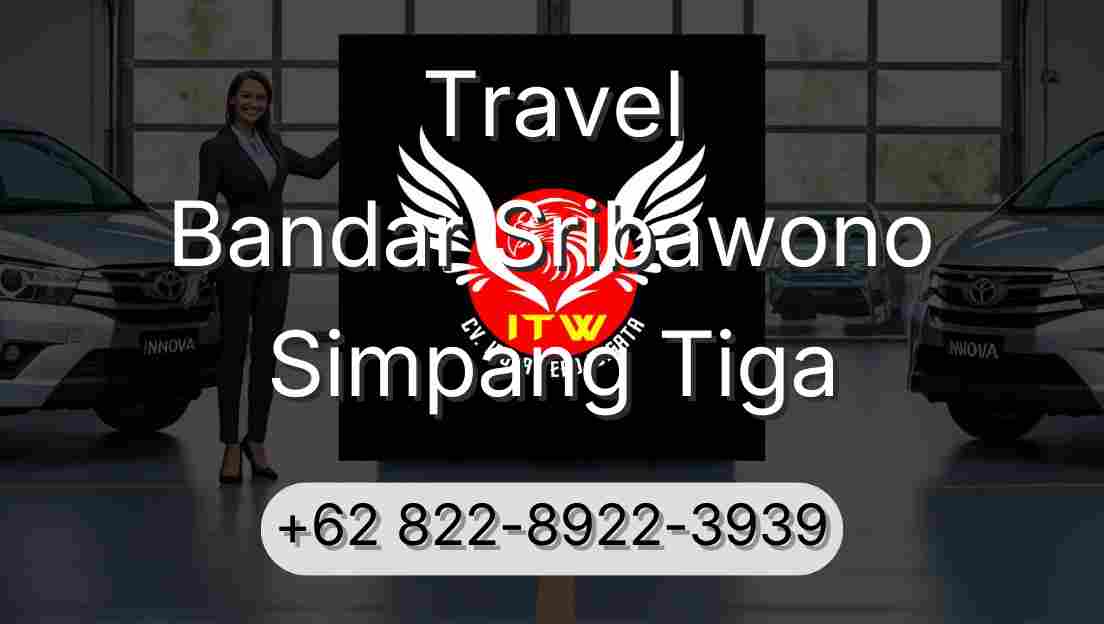 Travel Bandar Sribawono Simpang Tiga